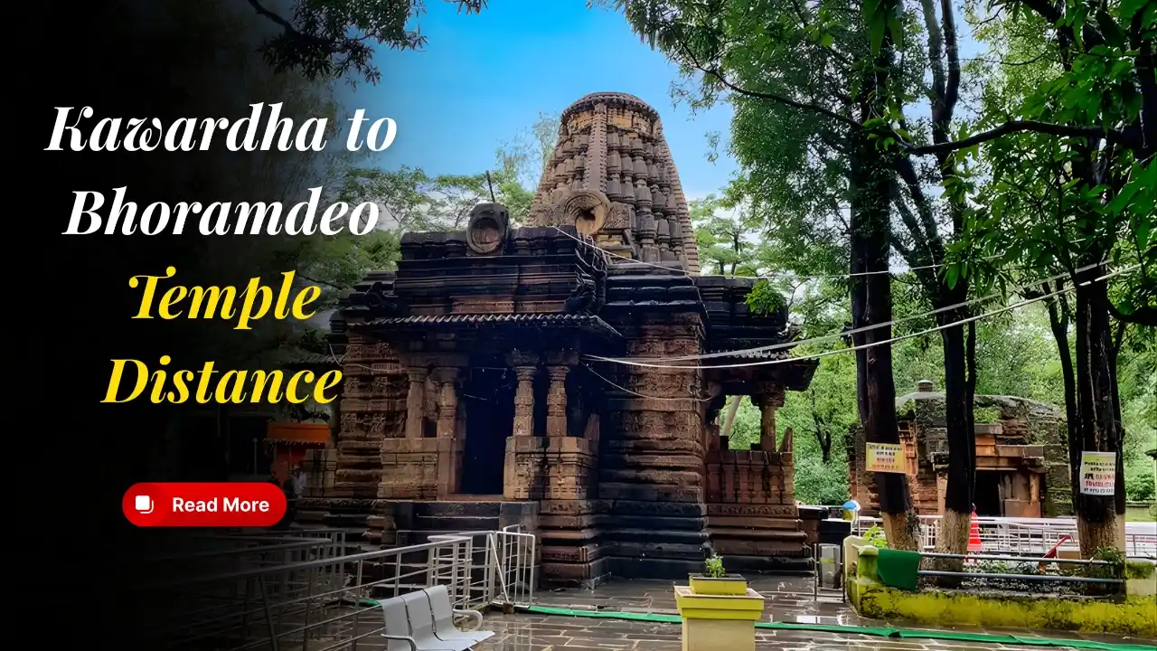 Kawardha to Bhoramdeo Temple Distance